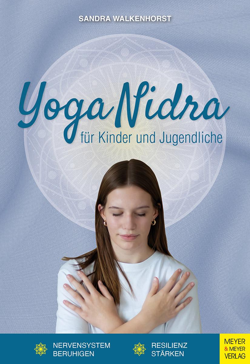 Vorderes Coverbild Yoga Nidra mit Kindern und Jugendlichen