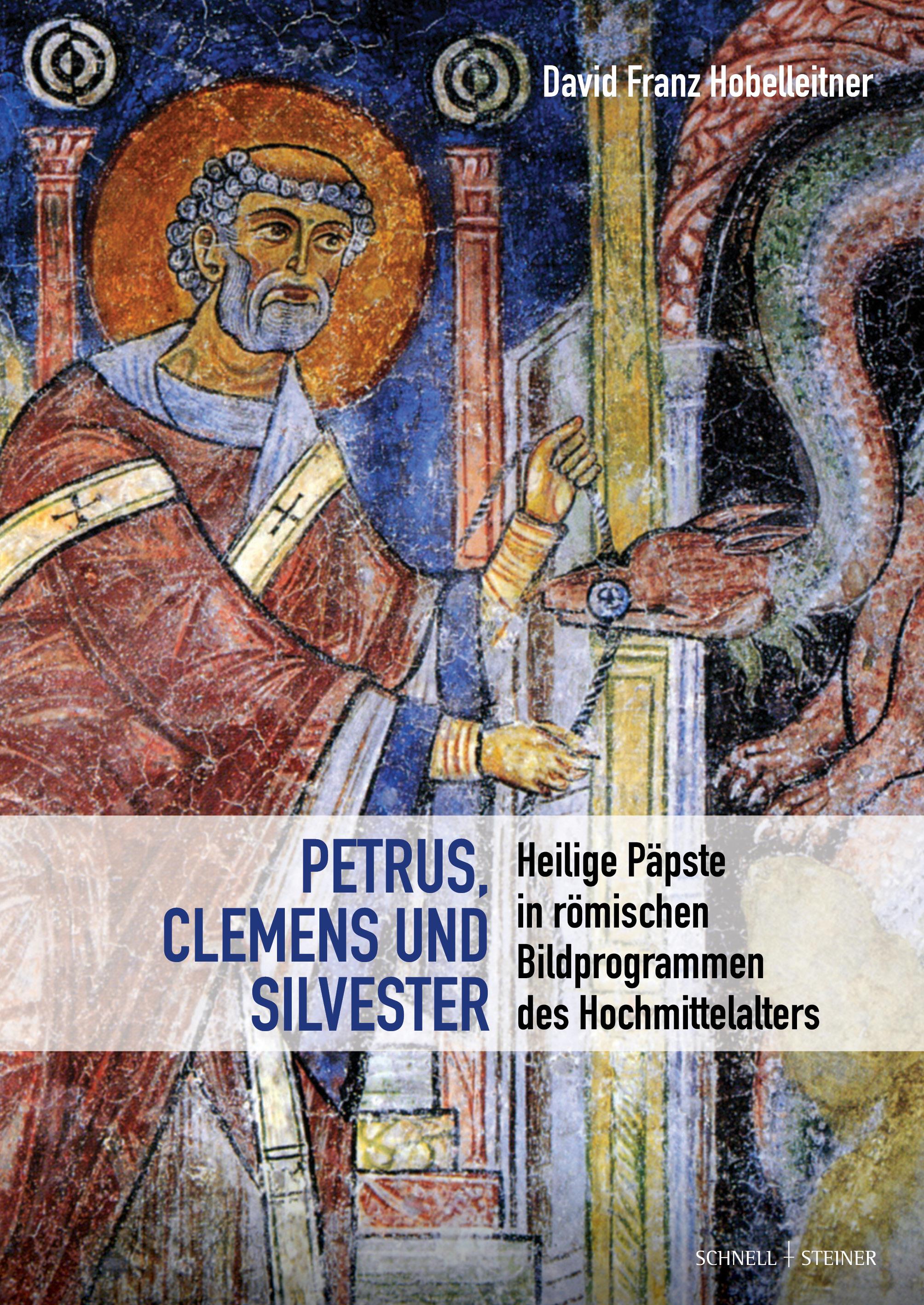 Vorderes Coverbild Heilige Päpste in römischen Bildprogrammen des elften und zwölften Jahrhunderts