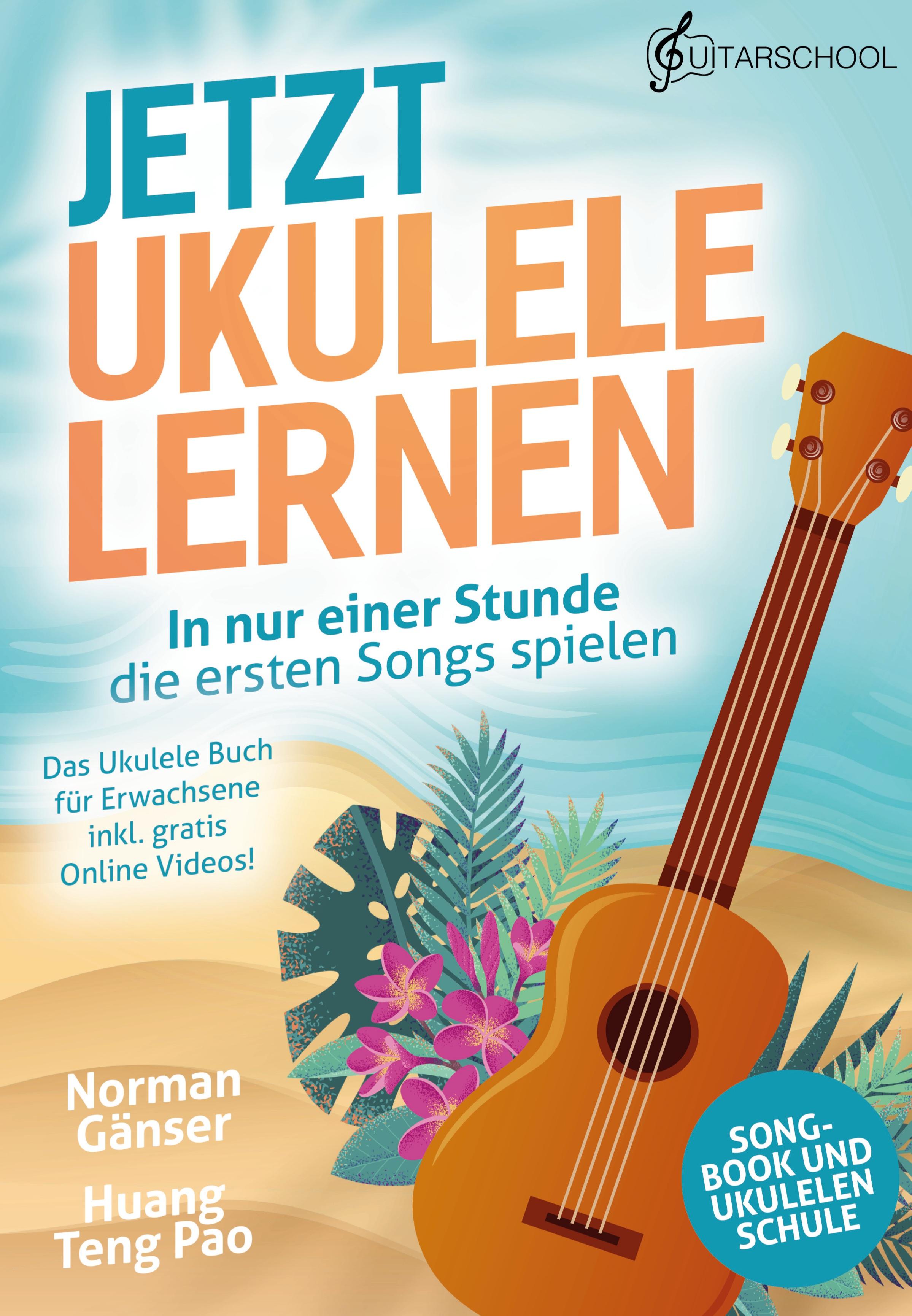 Vorderes Coverbild Jetzt Ukulele lernen - In nur einer Stunde die ersten Songs spielen