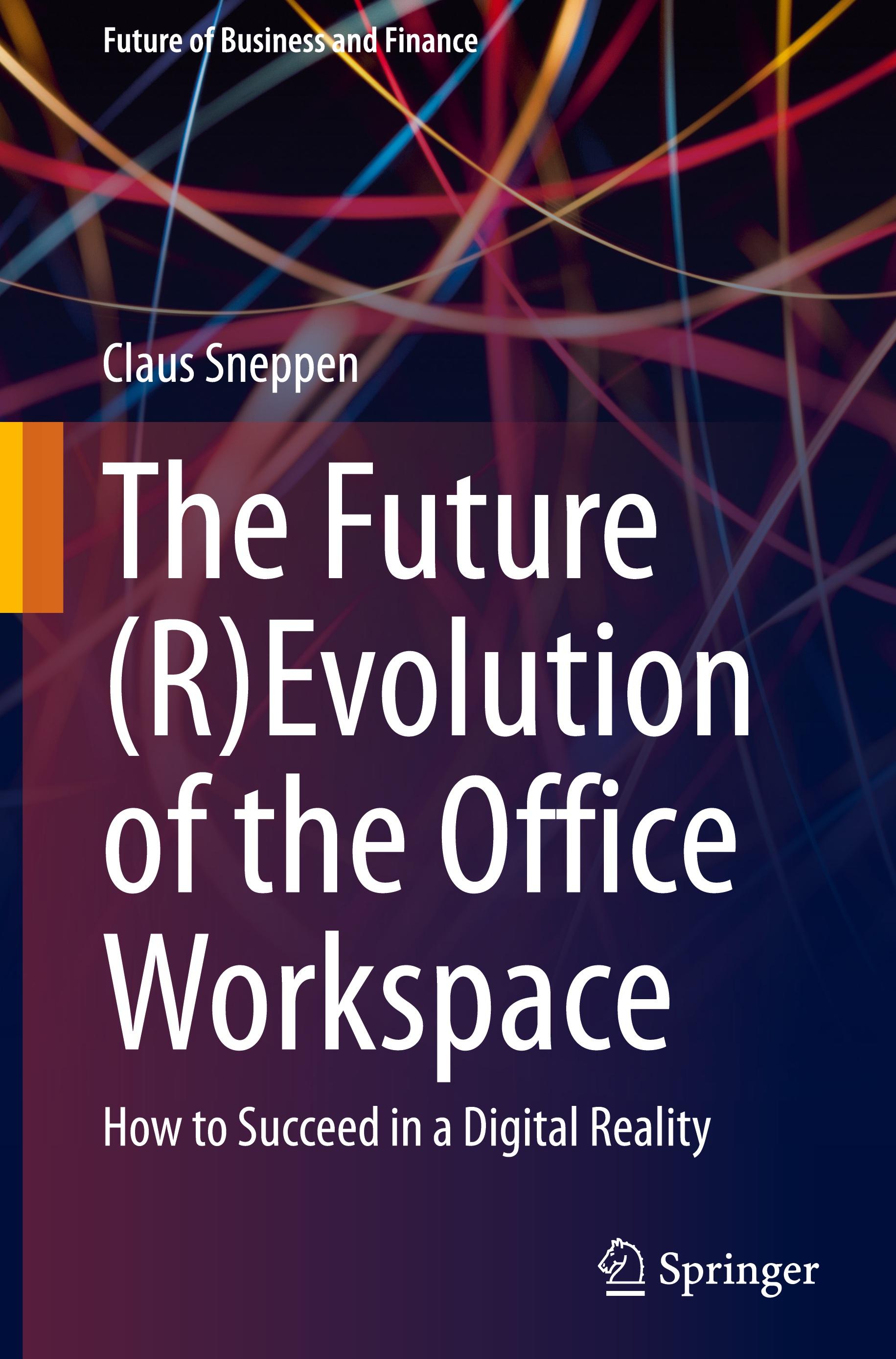 Vorderes Coverbild The Future (R)Evolution of the Office Workspace