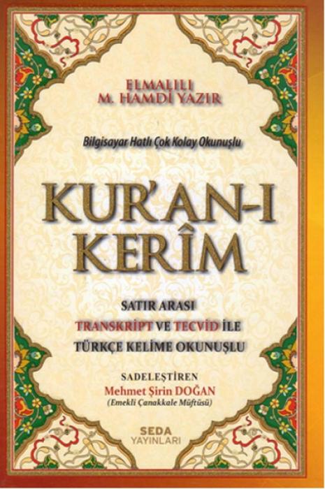 Vorderes Coverbild Kuran-i Kerim Satir Arasi Transkript ve Tecvid Ile Türkce Kelime Okunuslu Rahle Boy