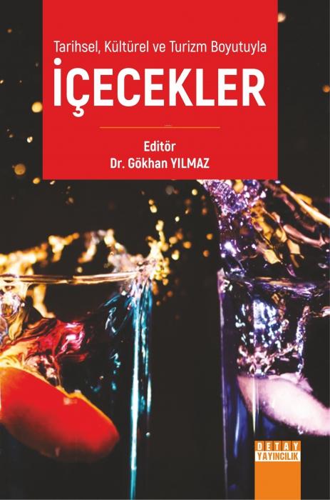 Vorderes Coverbild Tarihsel, Kültürel Ve Turizm Boyutuyla Icecekler