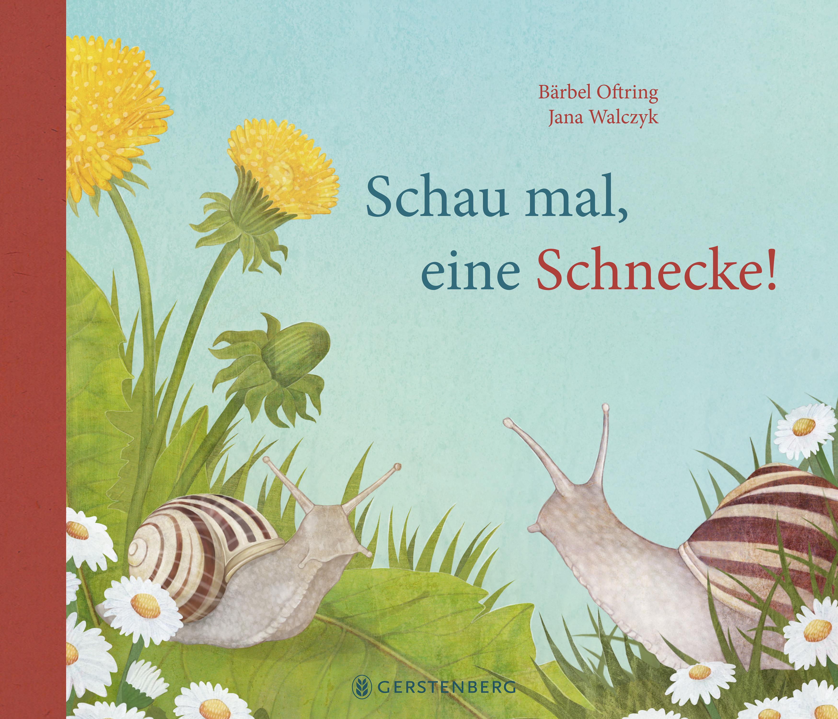 Vorderes Coverbild Schau mal, eine Schnecke!