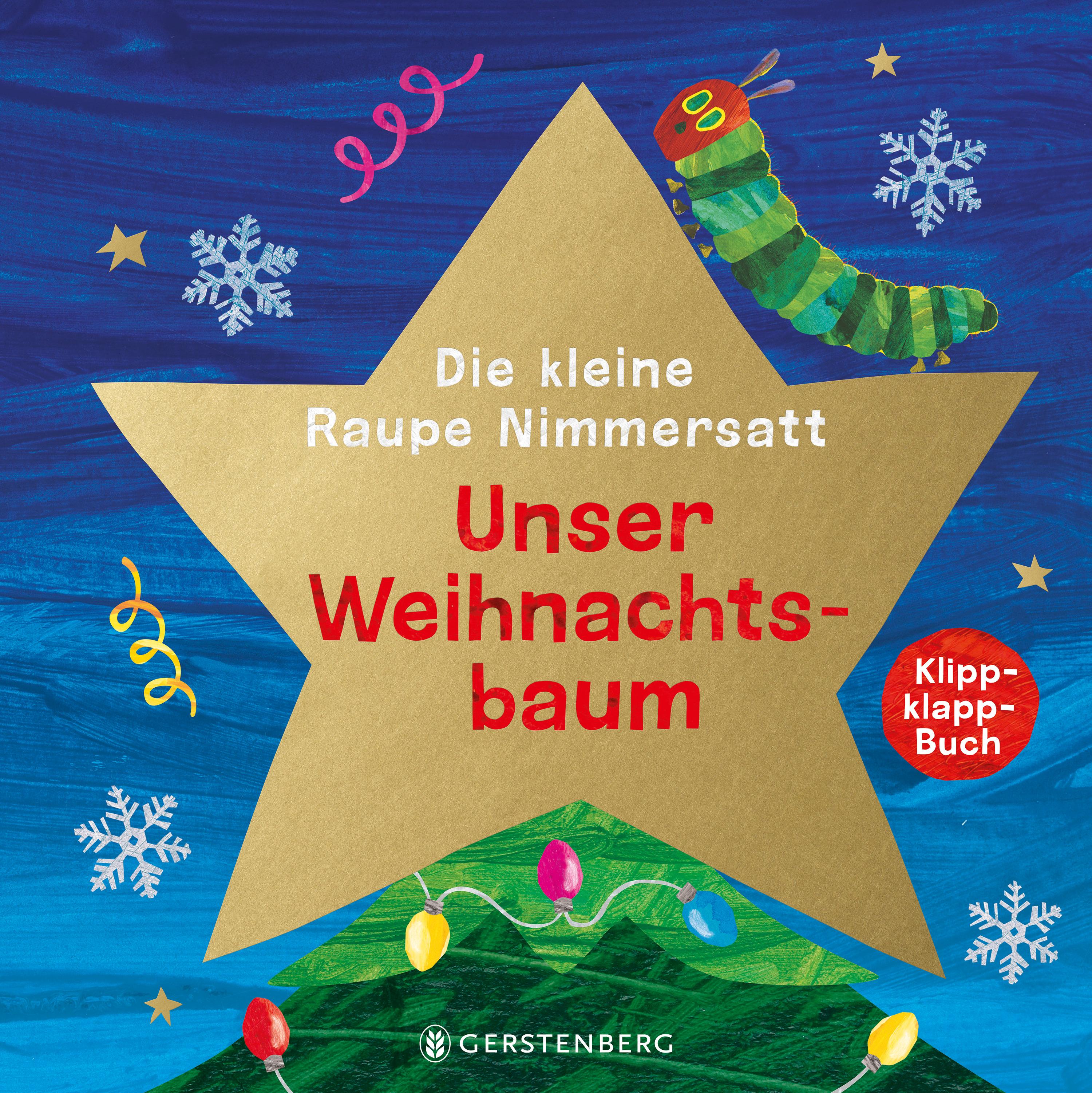 Vorderes Coverbild Die kleine Raupe Nimmersatt - Unser Weihnachtsbaum