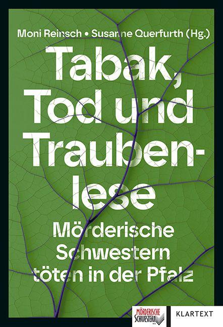 Vorderes Coverbild Tabak, Tod und Traubenlese