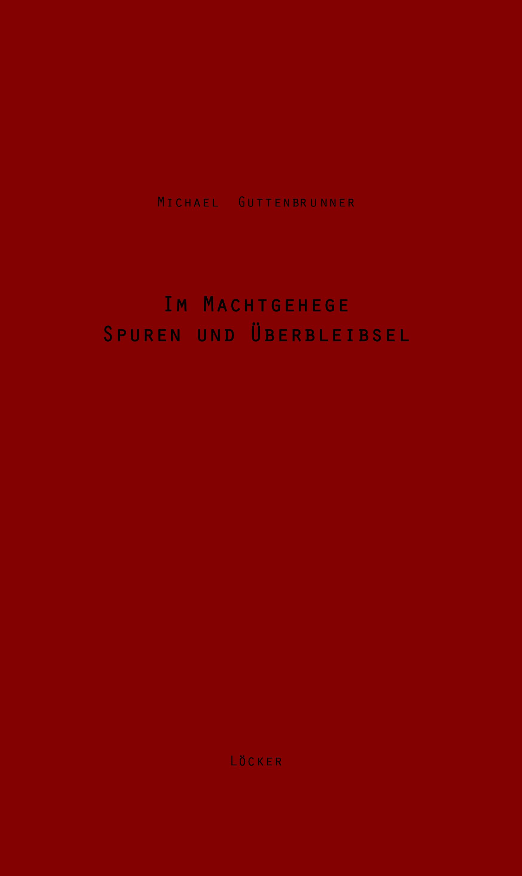 Vorderes Coverbild Im Machtgehege - Spuren Und Überbleibsel