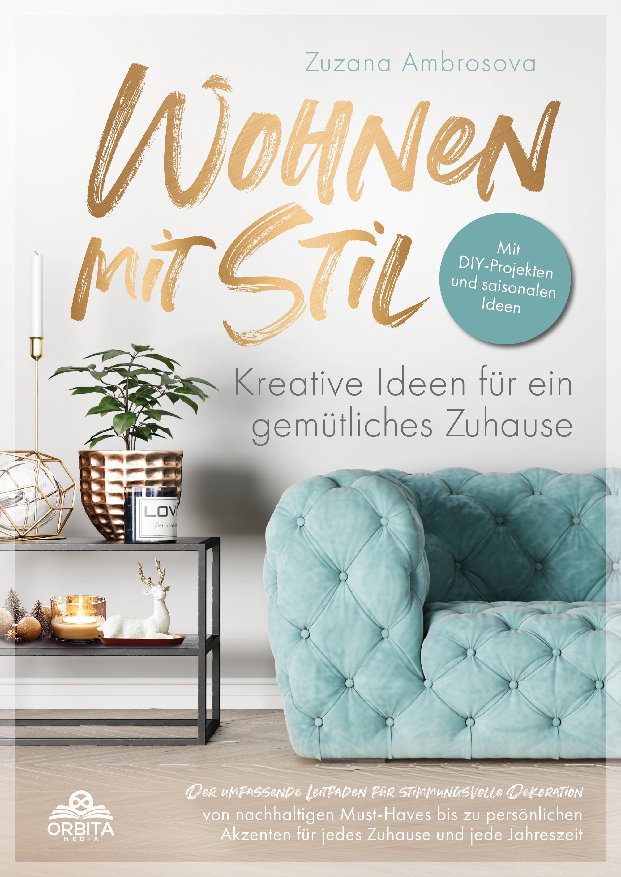 Vorderes Coverbild Wohnen mit Stil - Kreative Ideen für ein gemütliches Zuhause