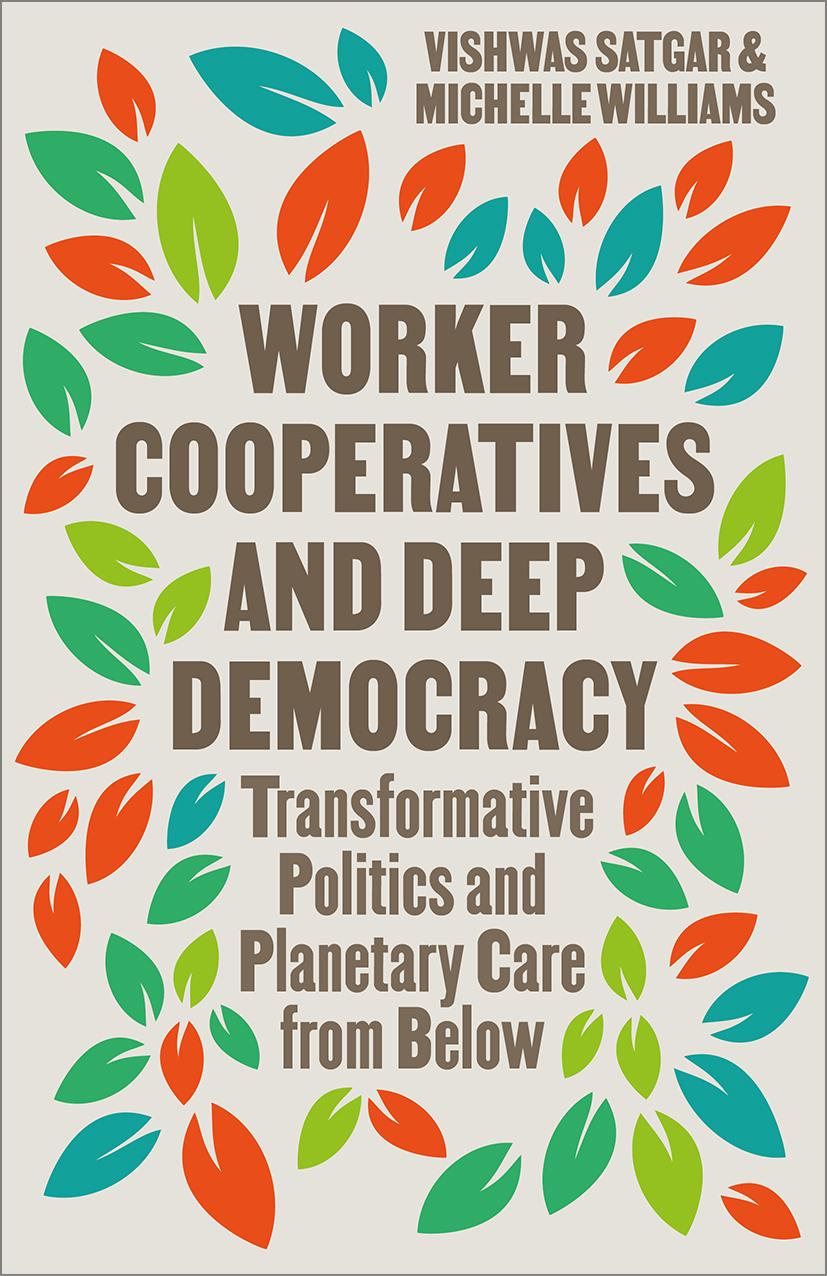 Vorderes Coverbild Worker Cooperatives and Deep Democracy