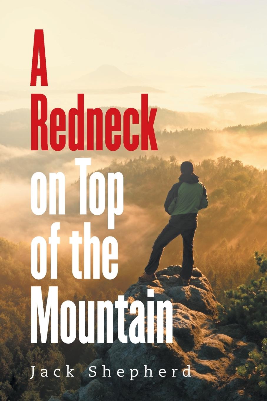 Vorderes Coverbild A Redneck on Top of the Mountain