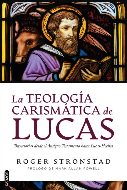 Vorderes Coverbild La Teología Carismática de Lucas