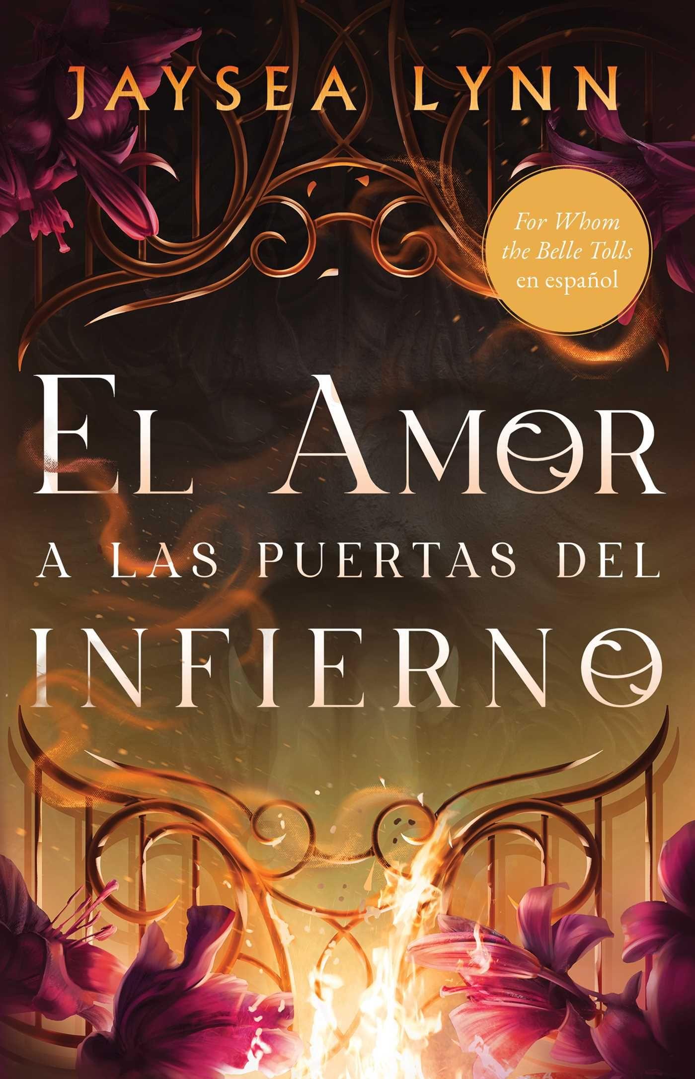 Vorderes Coverbild El Amor a Las Puertas del Infierno, Spanish-Language Edition of for Whom the Belle Tolls