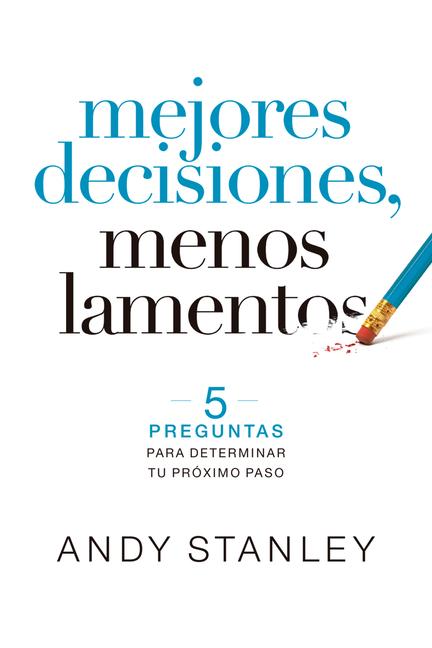 Vorderes Coverbild Mejores Decisiones, Menos Lamentos