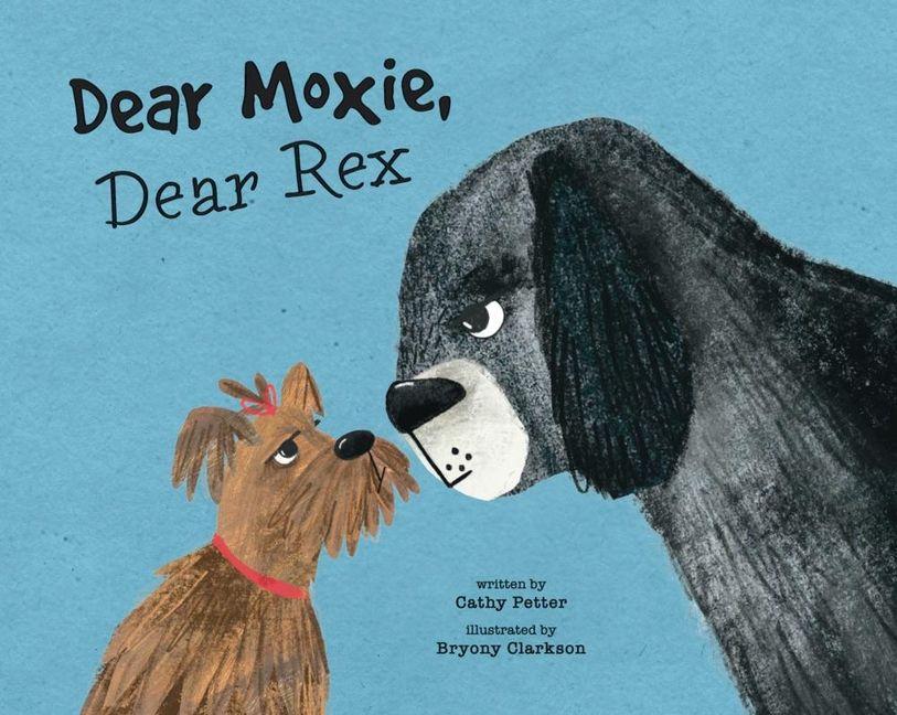 Vorderes Coverbild Dear Moxie, Dear Rex