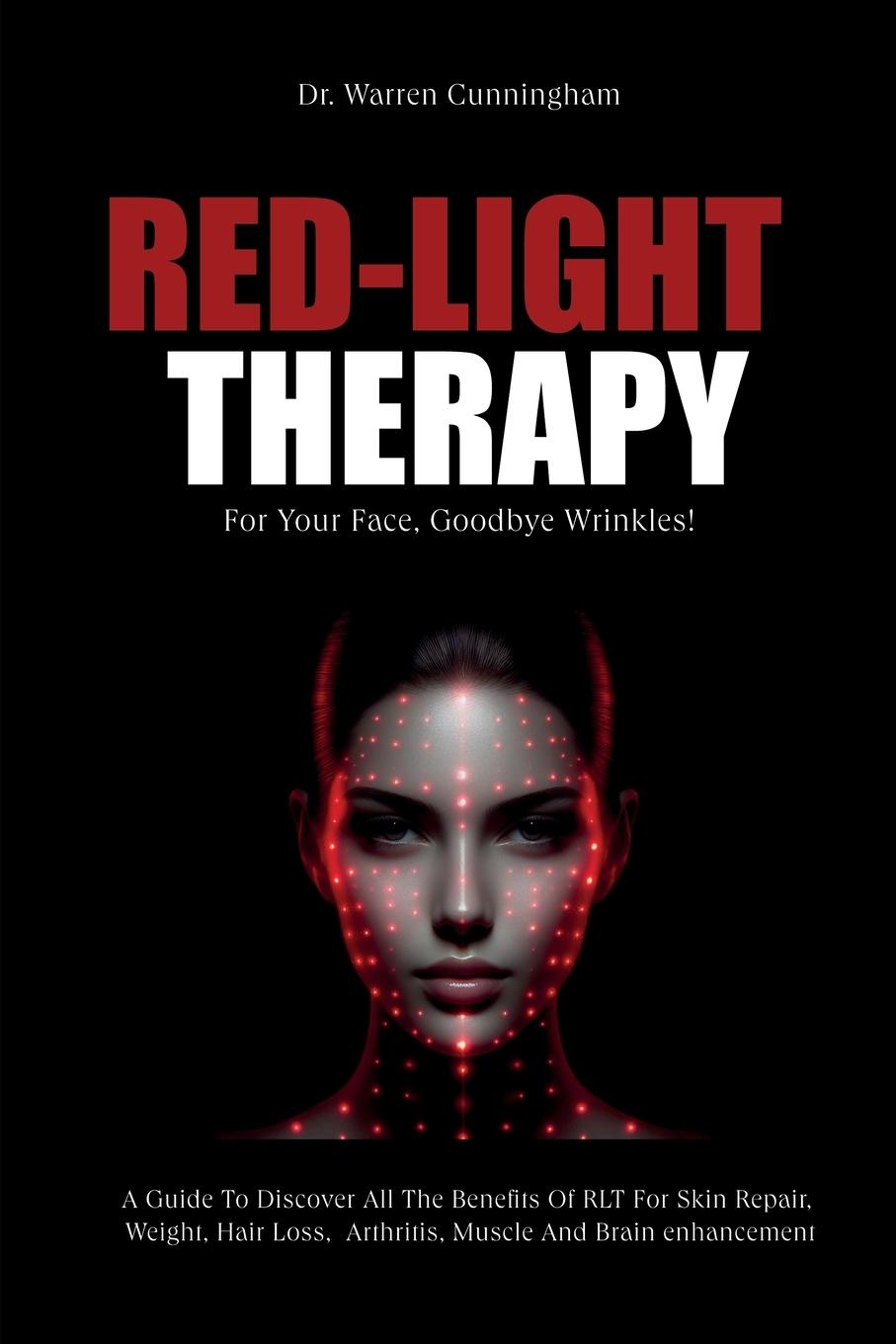 Vorderes Coverbild Red-Light Therapy For Your Face, Goodbye Wrinkles!