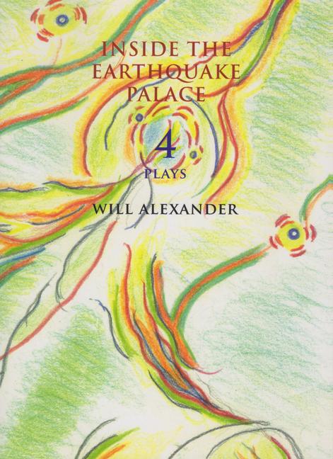 Vorderes Coverbild Inside the Earthquake Palace: 4 Plays