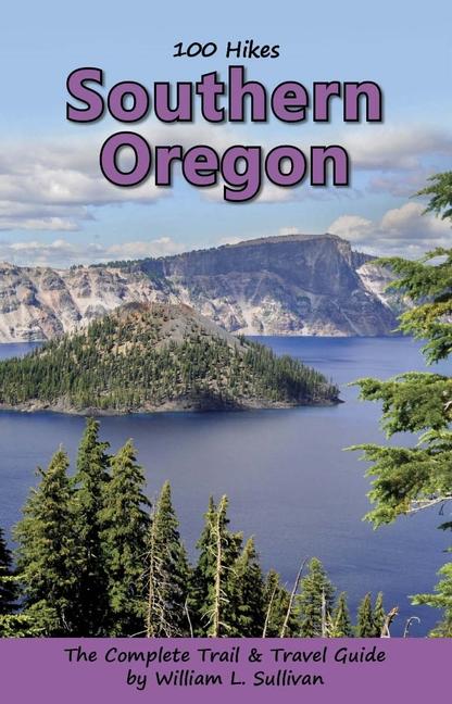 Vorderes Coverbild 100 Hikes: Southern Oregon