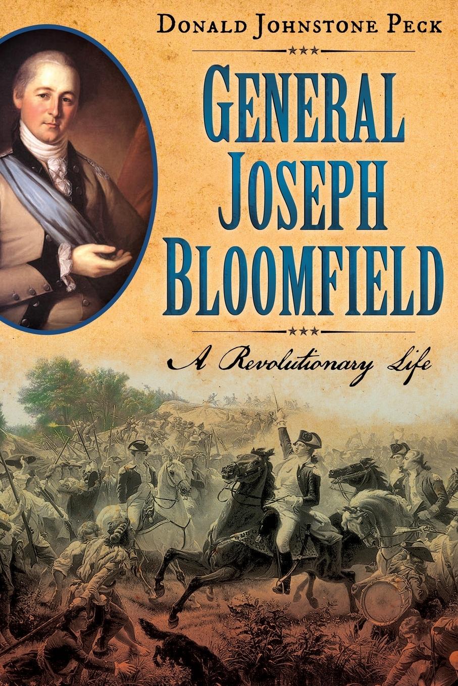 Vorderes Coverbild General Joseph Bloomfield - A Revolutionary Life