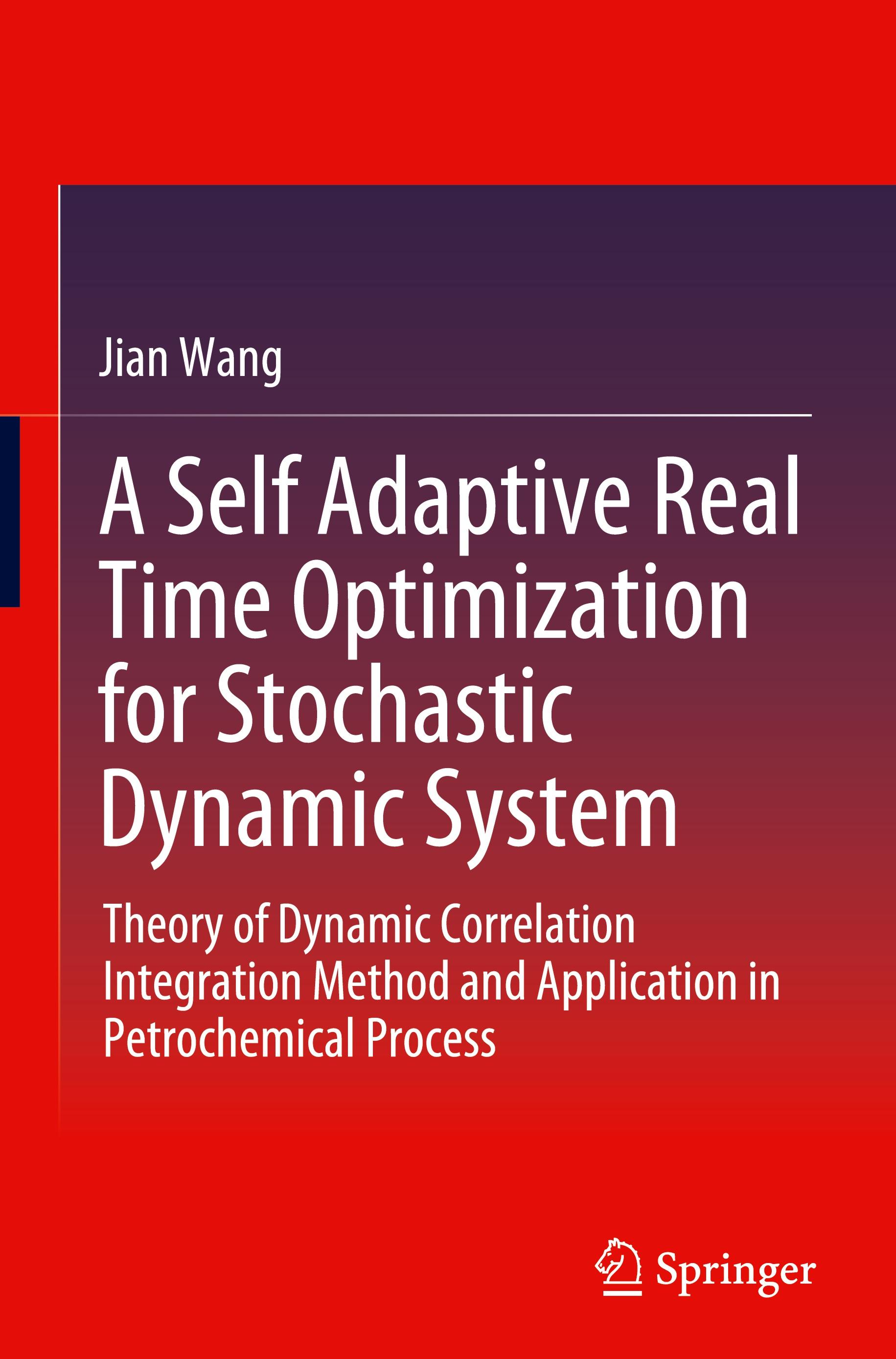 Vorderes Coverbild A Self Adaptive Real Time Optimization for Stochastic Dynamic System