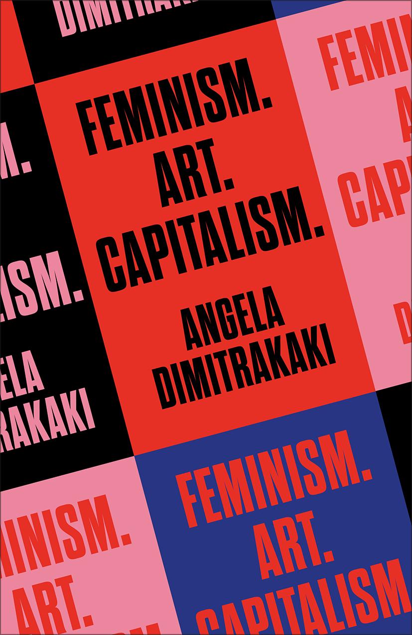 Vorderes Coverbild Feminism. Art. Capitalism.