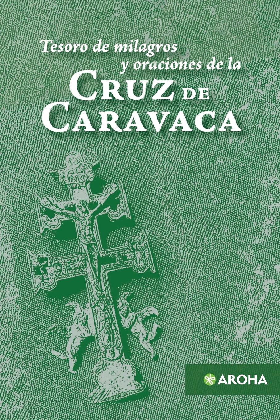 Vorderes Coverbild Tesoro de milagros y oraciones de la Cruz de Caravaca
