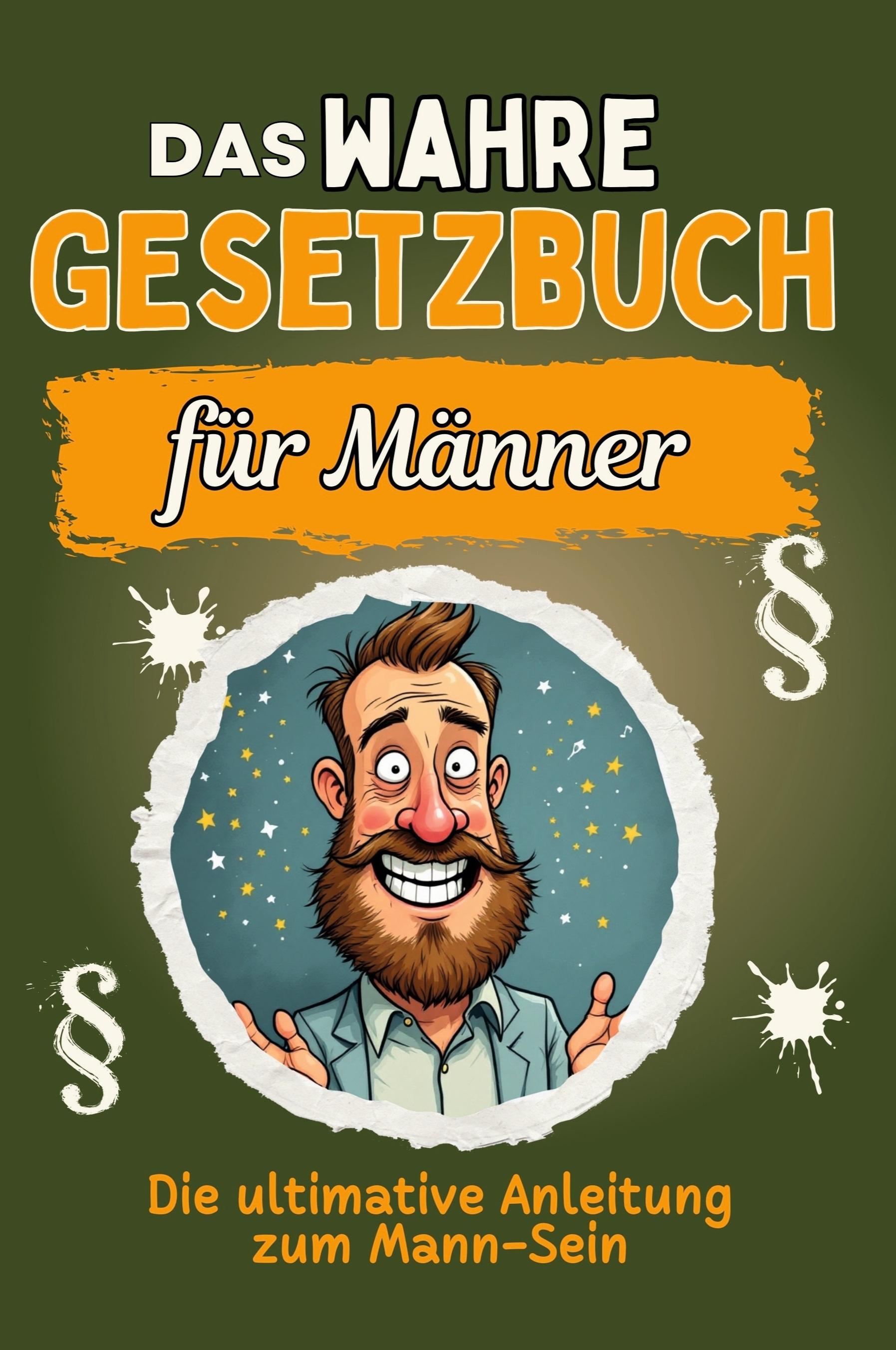 Vorderes Coverbild Das wahre Gesetzbuch für Männer