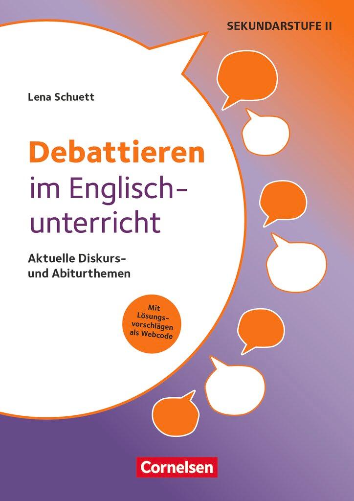 Vorderes Coverbild Debattieren im Englischunterricht - Aktuelle Diskurs- und Abiturthemen