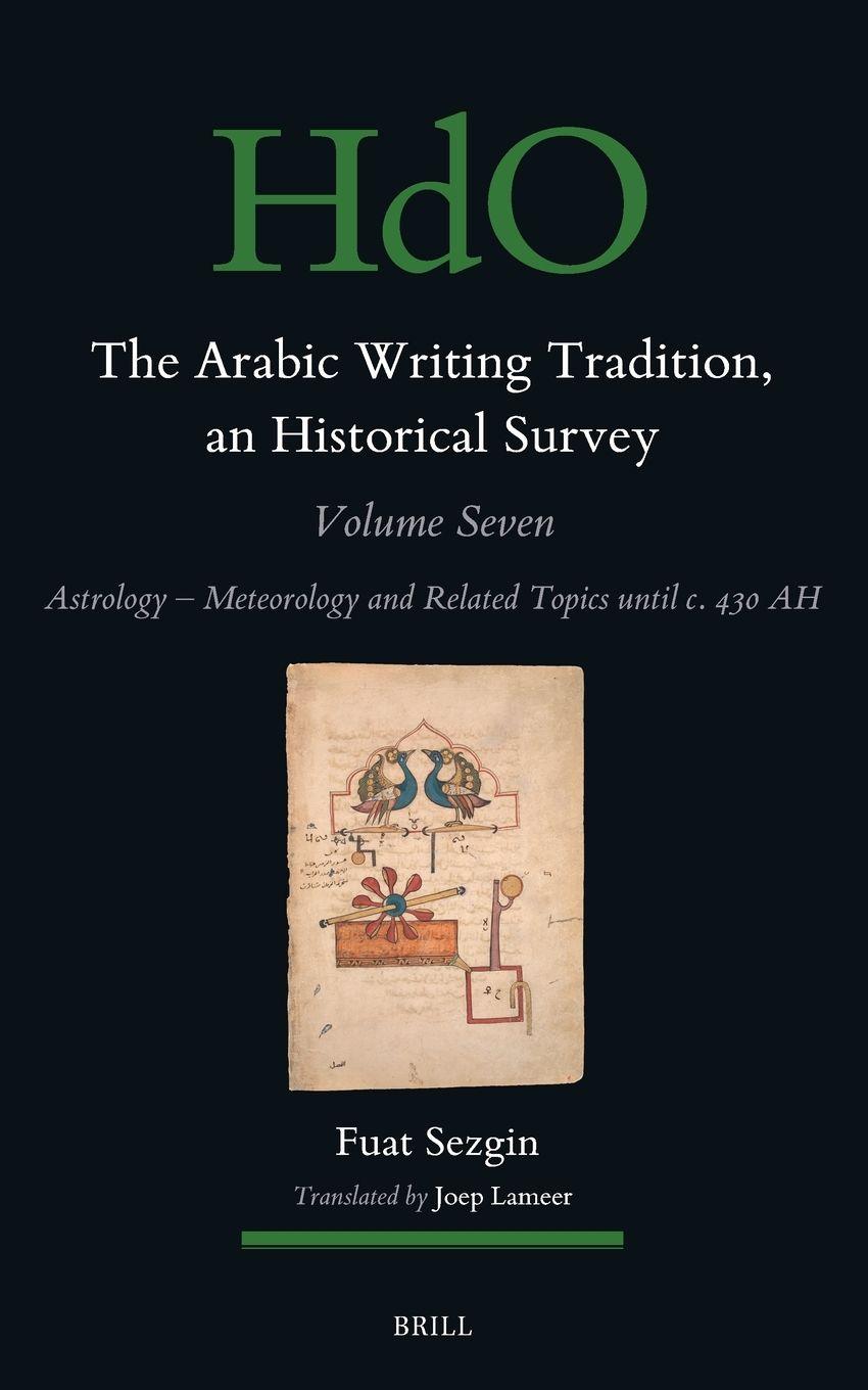Vorderes Coverbild The Arabic Writing Tradition, an Historical Survey, Volume 7