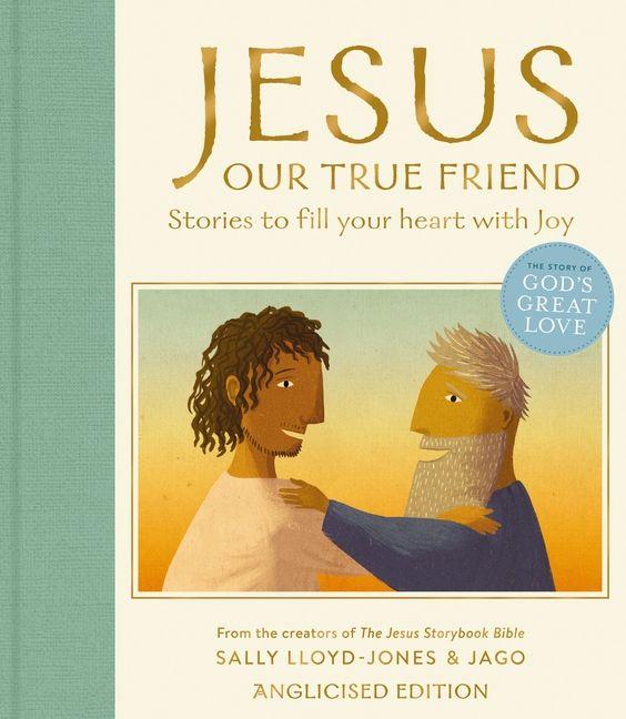 Vorderes Coverbild Jesus, Our True Friend, Anglicised Edition
