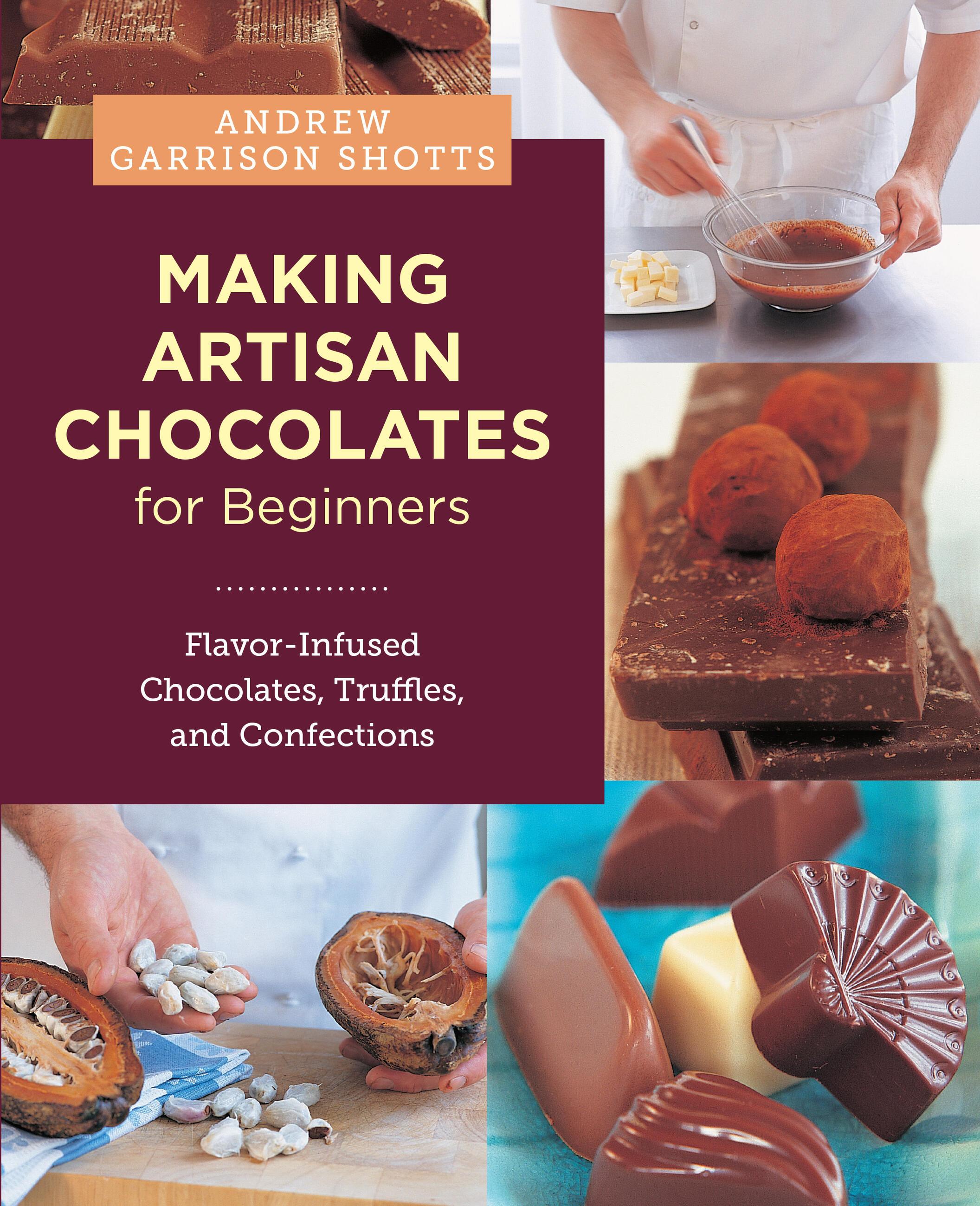 Vorderes Coverbild Making Artisan Chocolates for Beginners