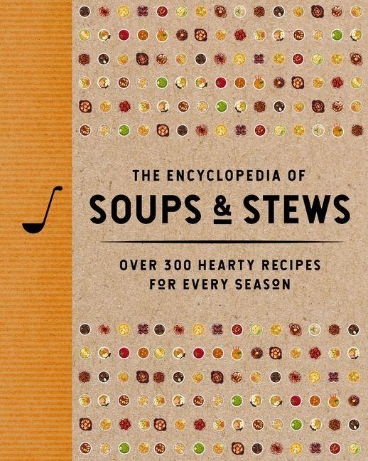 Vorderes Coverbild The Encyclopedia of Soups and Stews