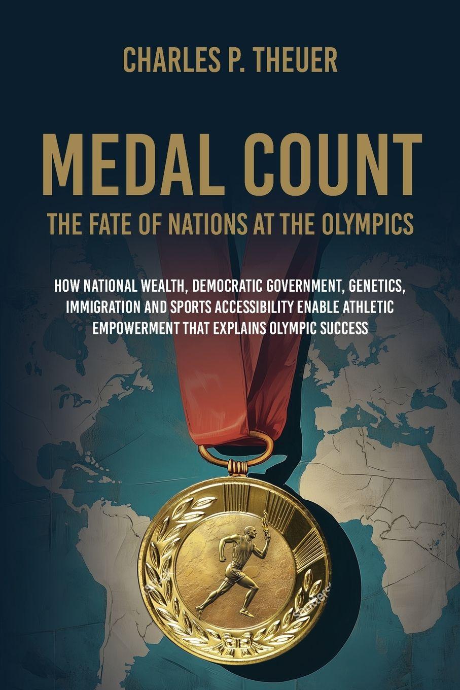 Vorderes Coverbild Medal Count--the Fate of Nations at the Olympics