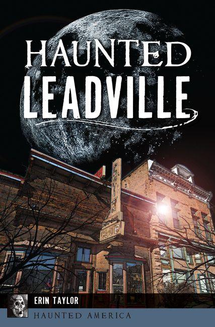 Vorderes Coverbild Haunted Leadville
