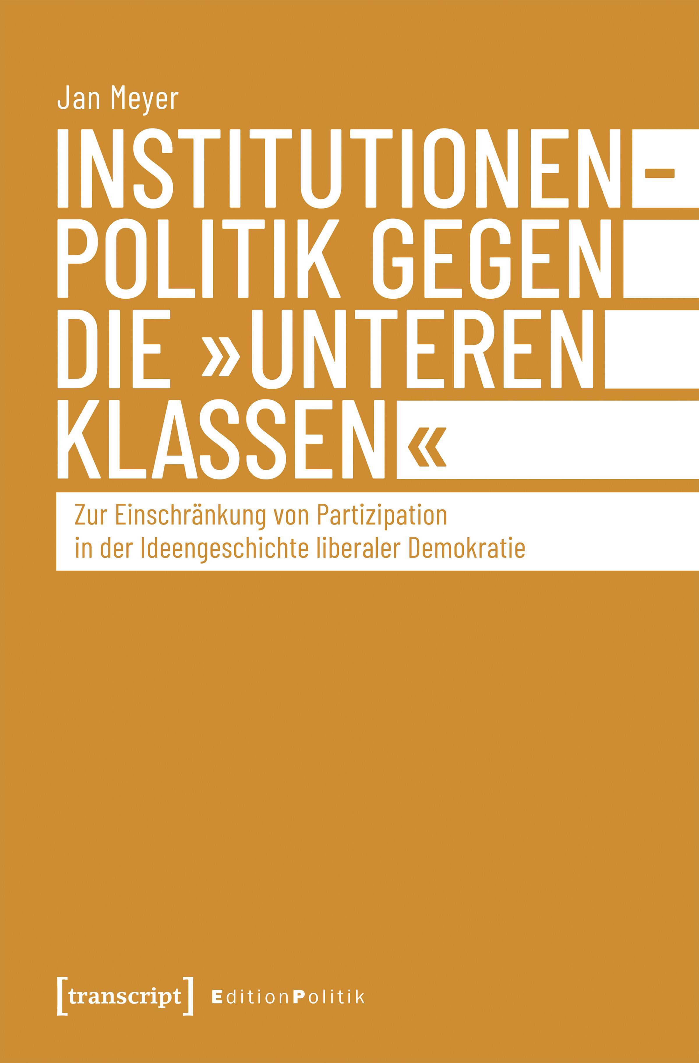 Vorderes Coverbild Institutionenpolitik gegen die 'unteren Klassen'