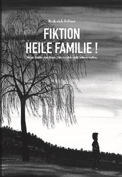 Vorderes Coverbild Fiktion heile Familie