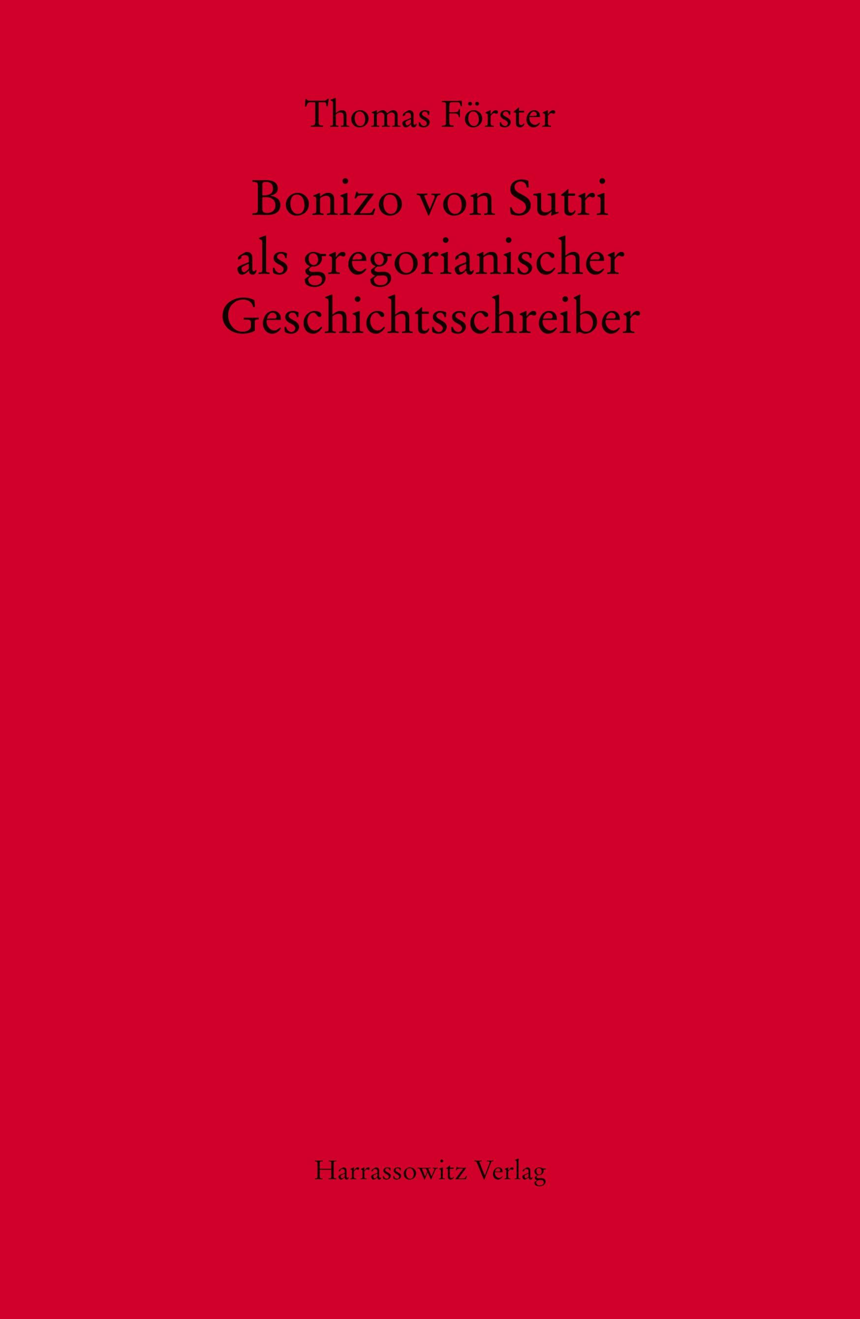 Vorderes Coverbild Bonizo von Sutri als gregorianischer Geschichtsschreiber