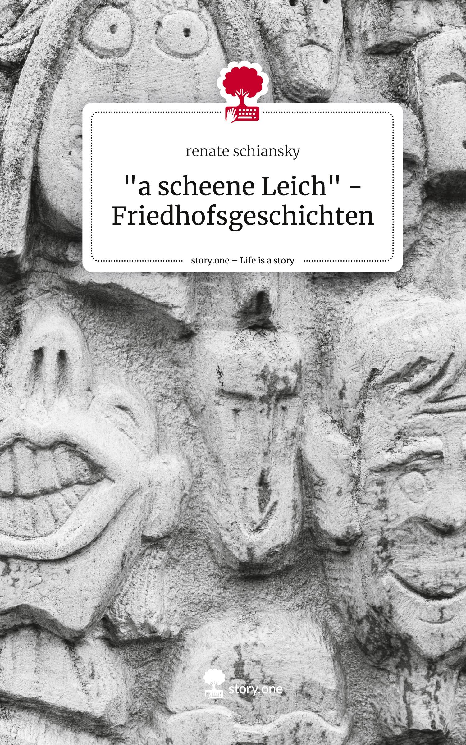 Vorderes Coverbild "a scheene Leich" - Friedhofsgeschichten. Life is a Story - story.one