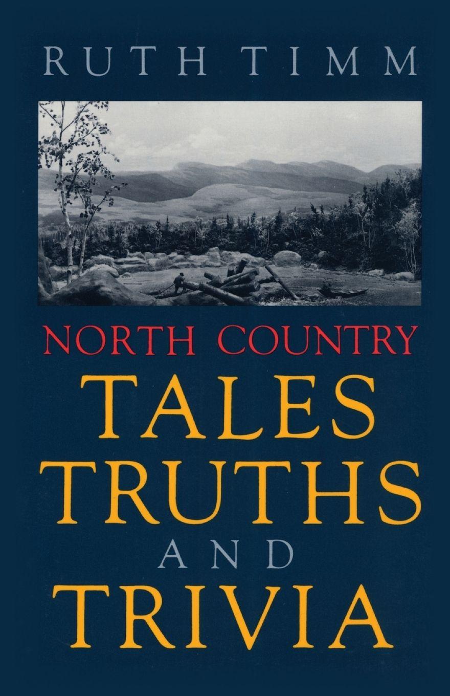 Vorderes Coverbild North Country Tales, Truths and Trivia