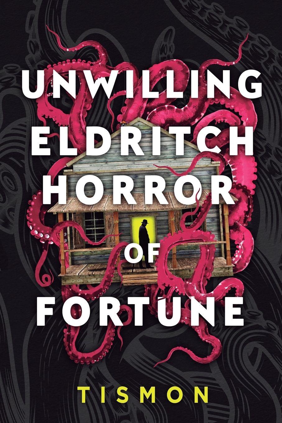 Vorderes Coverbild Unwilling Eldritch Horror of Fortune