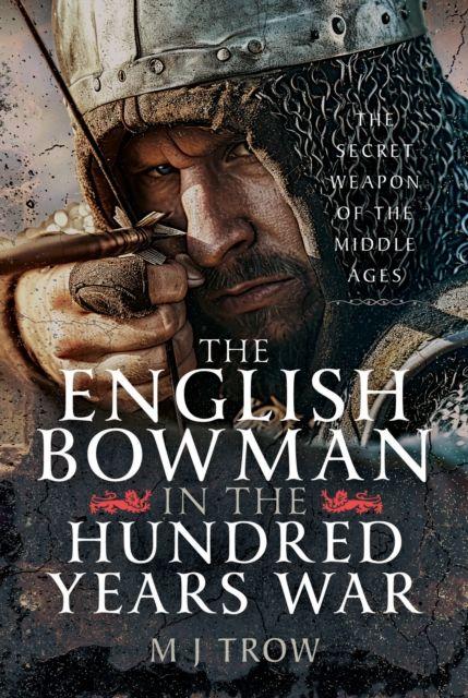 Vorderes Coverbild The English Bowman in the Hundred Years War
