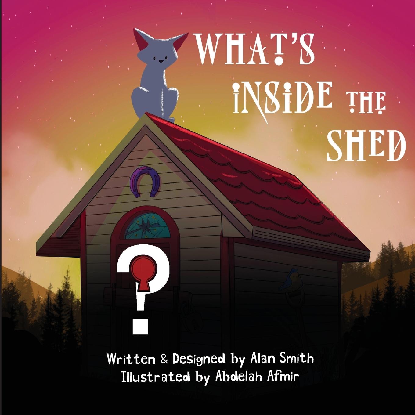 Vorderes Coverbild What's Inside the Shed