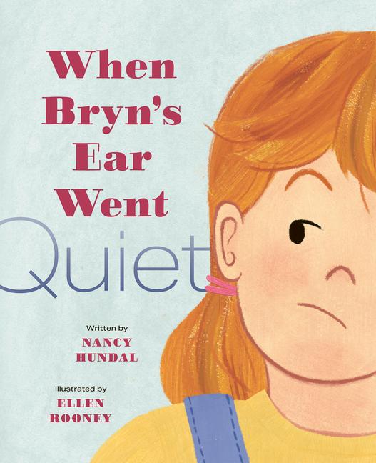 Vorderes Coverbild When Bryn's Ear Went Quiet