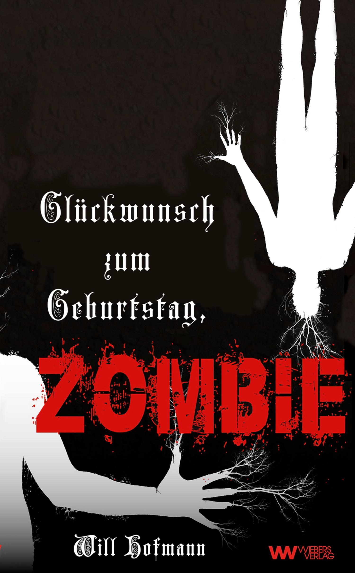 Vorderes Coverbild Glückwunsch zum Geburtstag, Zombie