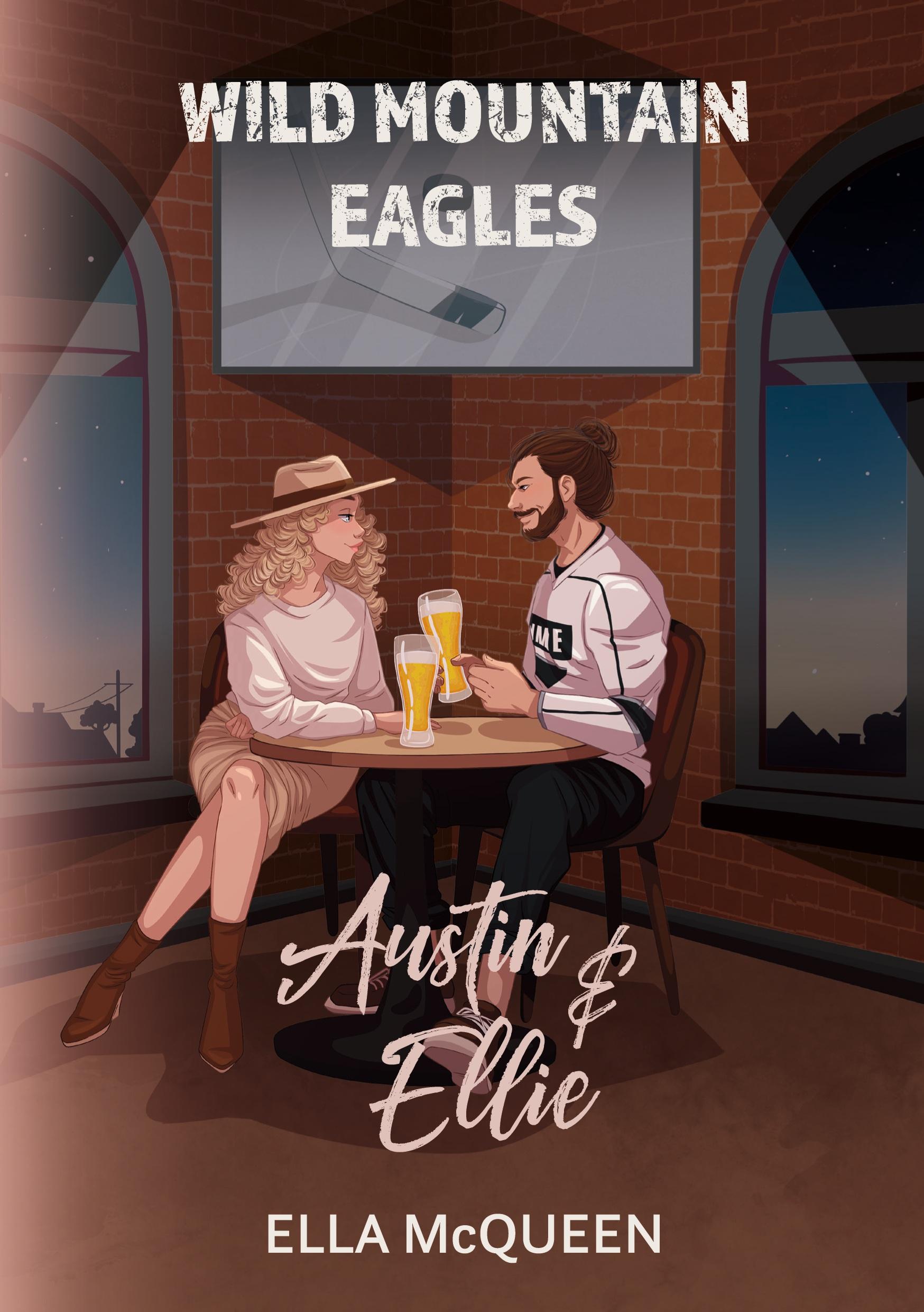 Vorderes Coverbild Wild Mountain Eagles: Austin & Ellie