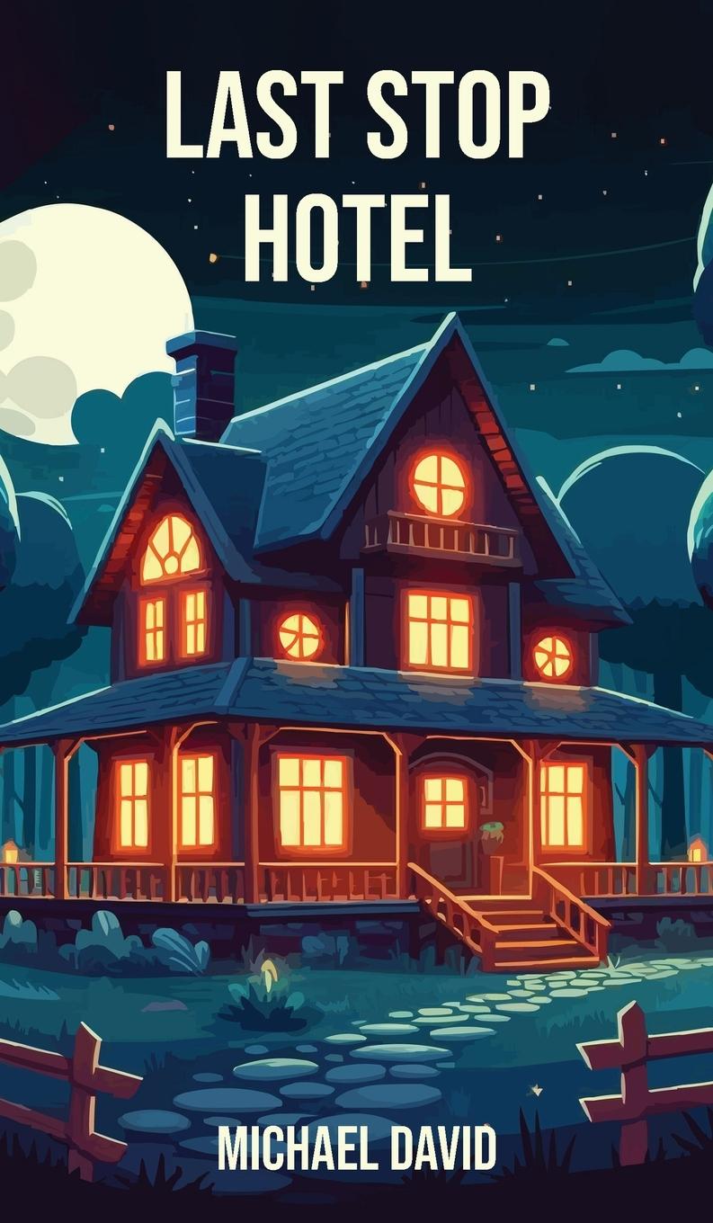 Vorderes Coverbild Last Stop Hotel