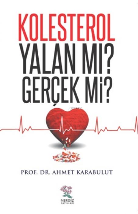 Vorderes Coverbild Kolesterol Yalan Mi Gercek Mi