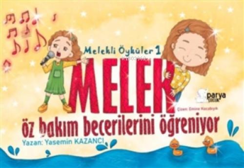 Vorderes Coverbild Melekli Öyküler 1 - Melek Öz Bakim Becerilerini Ögreniyor