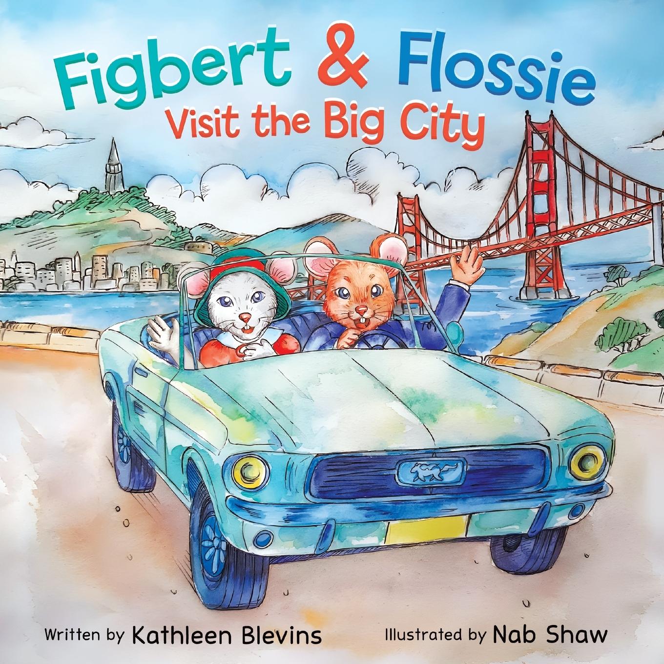 Vorderes Coverbild Figbert & Flossie Visit the Big City