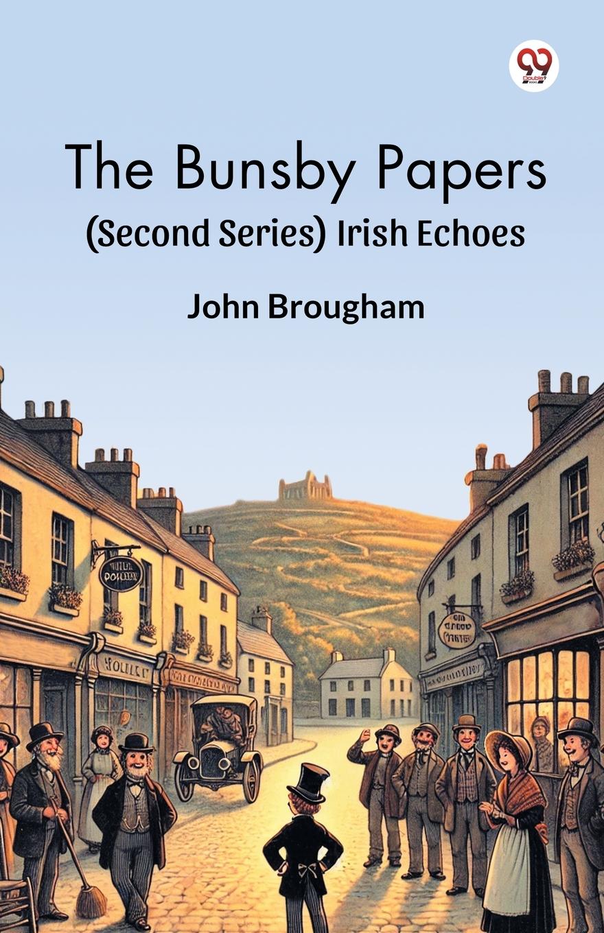 Vorderes Coverbild The Bunsby Papers (Second Series) Irish Echoes
