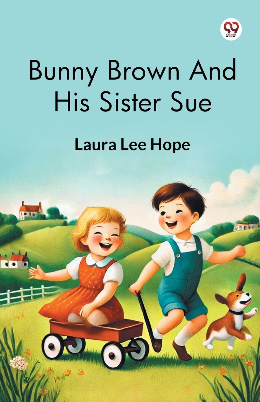 Vorderes Coverbild Bunny Brown And His Sister Sue