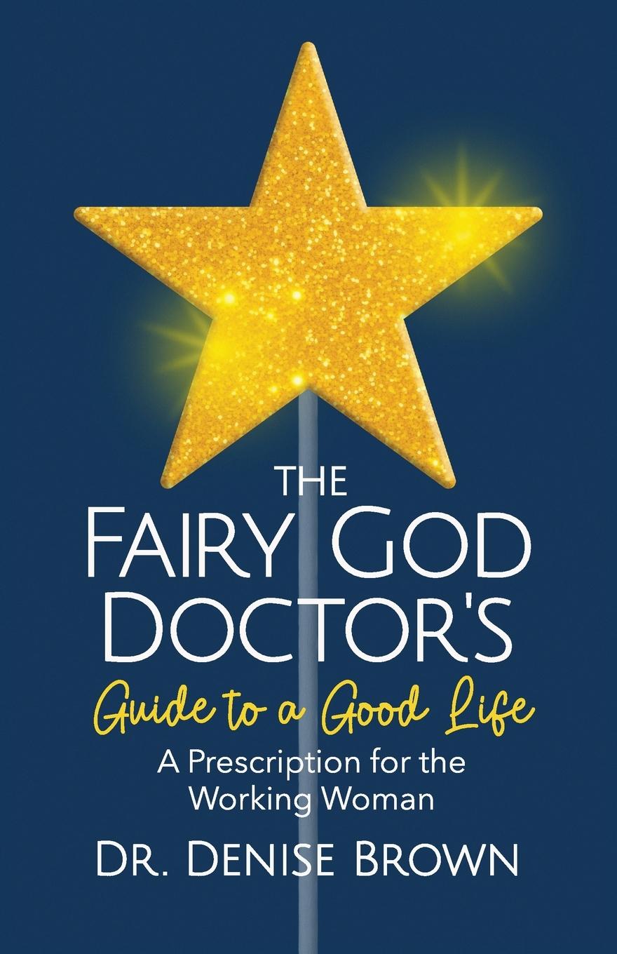 Vorderes Coverbild The Fairy God Doctor's Guide to a Good Life